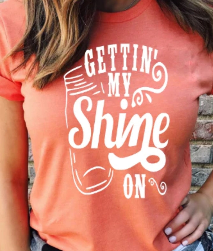 #19 GETTIN MY SHINE ON