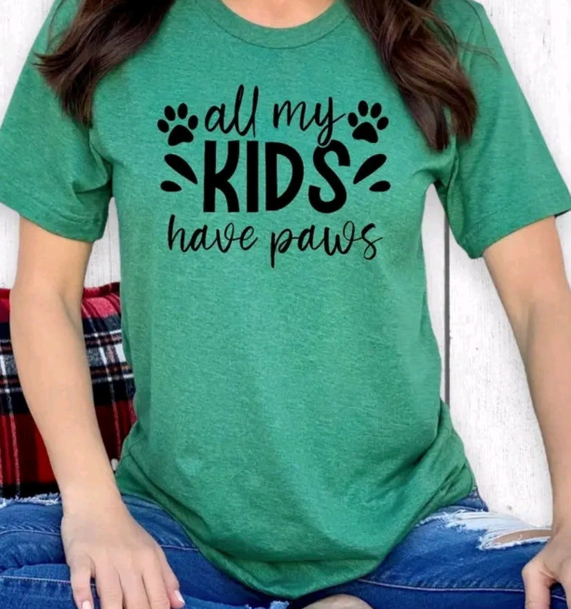 #32 ALL MY KIDS HAVE PAWS