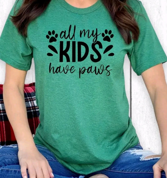 #32 ALL MY KIDS HAVE PAWS