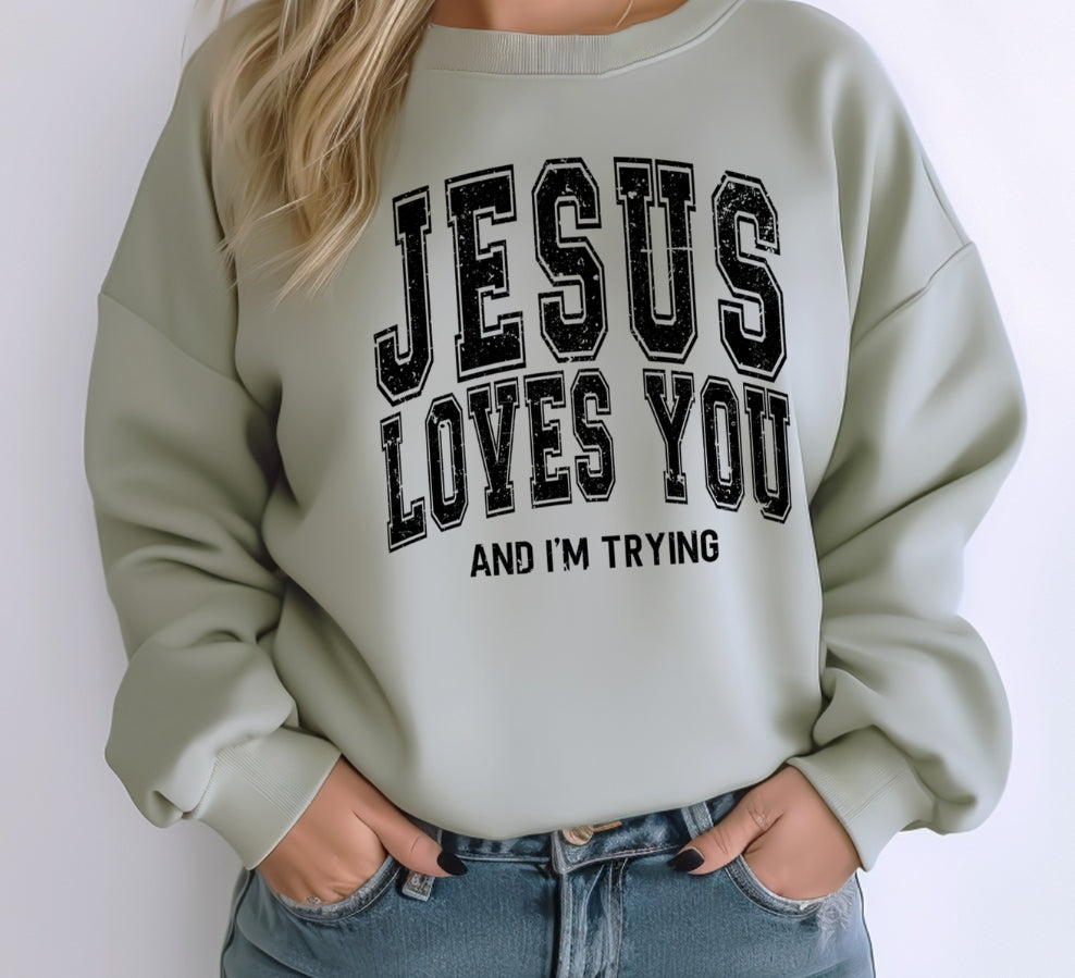 #25 Jesus loves you and im trying